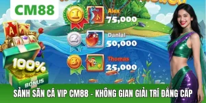 Sảnh Săn Cá VIP Không Gian Giải Trí Đẳng Cấp Dễ Trúng Thưởng