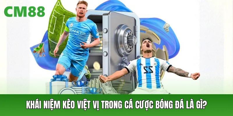 Khái niệm kèo việt vị trong cá cược bóng đá là gì?